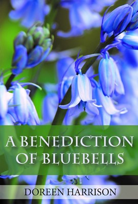Benediction of Bluebells, A (Paperback)