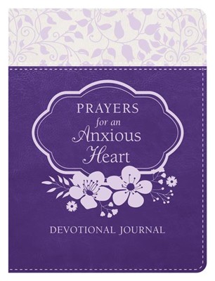 Prayers/Anxious Heart Devotional Journal (Imitation Leather)