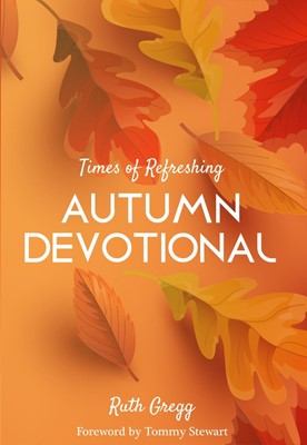 Times of Refreshing: Autumn Devotional (Paperback)