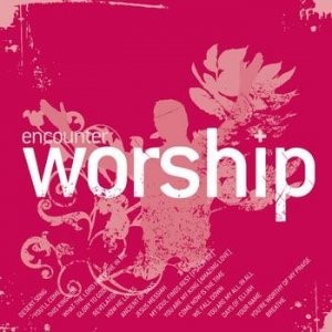 Encounter Worship Vol 5 CD (CD-Audio)