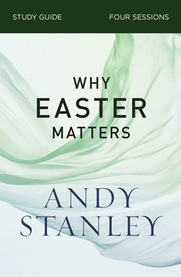 Why Easter Matters Study Guide (Paperback)