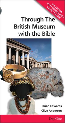 Through the British Museum with the Bible (Paperback)