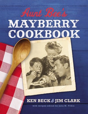 Aunt Bee's Mayberry Cookbook (Hard Cover)