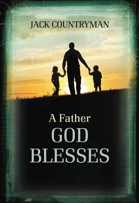 Father God Blesses, A (Hard Cover)