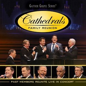 Cathedrals Family Reunion CD (CD-Audio)