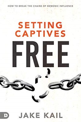 Setting Captives Free (Paperback)