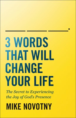 3 Words that Will Change Your Life (Paperback)