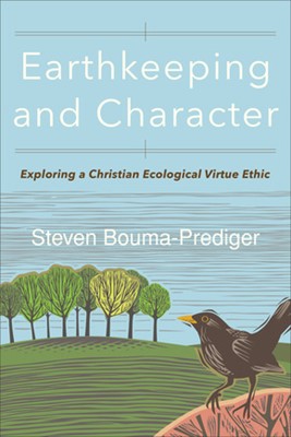 Earthkeeping and Character (Paperback)