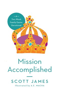 Mission Accomplished (Hard Cover)