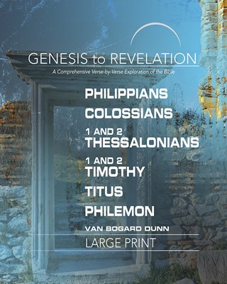 Genesis to Revelation: Philippians, Colossians, 1-2 Thessalo (Paperback)