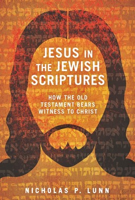 Jesus in the Jewish Scriptures (Paperback)