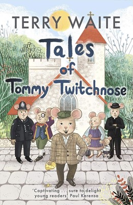 Tales of Tommy Twitchnose (Paperback)