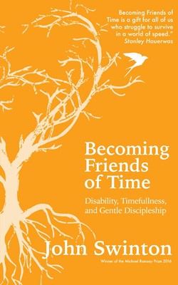 Becoming Friends of Time (Paperback)