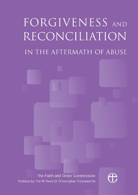 Forgiveness and Reconciliation in the Aftermath of Abuse (Paperback)