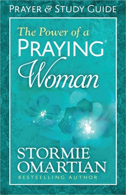 The Power Of A Praying Woman Prayer And Study Guide (Paperback)