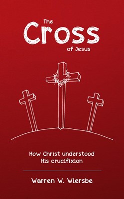 The Cross of Jesus (Paperback)
