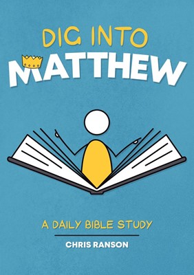 Dig into Matthew (Paperback)