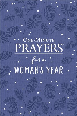 One-Minute Prayers® for a Woman's Year (Hard Cover)