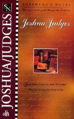 Shepherd's Notes: Joshua And Judges (Paperback)