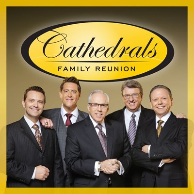 Cathedrals Family Reunion CD (CD-Audio)