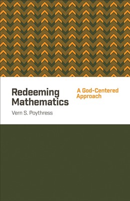 Redeeming Mathematics (Paperback)