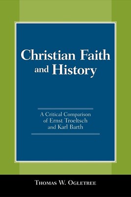Christian Faith and History (Paperback)