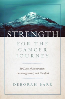 Strength for the Cancer Journey (Hard Cover)