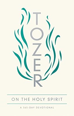 Tozer on the Holy Spirit (Paperback)