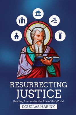 Resurrecting Justice (Paperback)