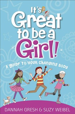 It’s Great to Be a Girl! (Paperback)