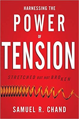 Harnessing the Power of Tension (Hard Cover)