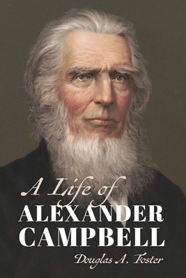 Life of Alexander Campbell, A (Paperback)