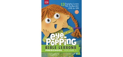 Eye-Popping Bible Lessons For Preschool, Volume 1 (Paperback)