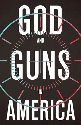 God and Guns in America (Paperback)