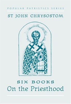 On the Priesthood, Six Books (Paperback)
