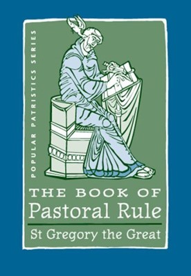 The Book of Pastoral Rule (Paperback)