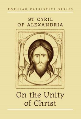 On the Unity of Christ (Paperback)