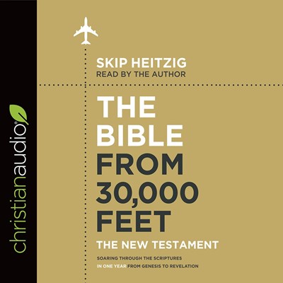 The Bible From 30,000 Feet New Testament Audio Book (CD-Audio)