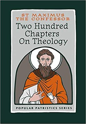 Two Hundred Chapters on Theology (Paperback)