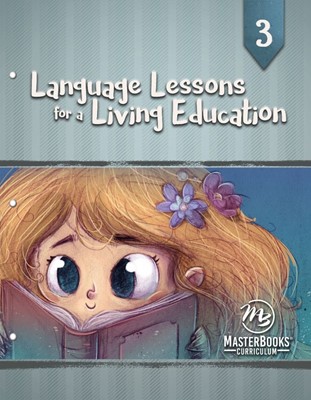 Language Lessons for a Living Education 3 (Paperback)