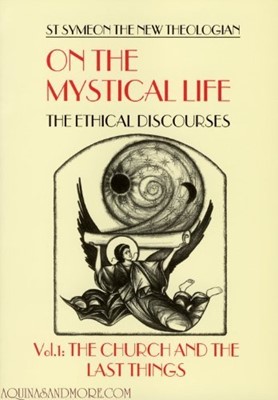 On the Mystical Life: The Ethical Discourses Volume 1 (Paperback)
