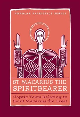 St. Macarius the Spiritbearer (Paperback)