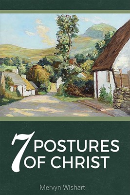 7 Postures of Christ (Paperback)