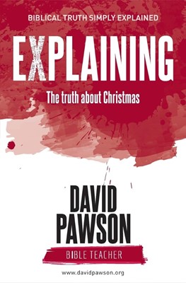 Explaining The Truth About Christmas (Paperback)