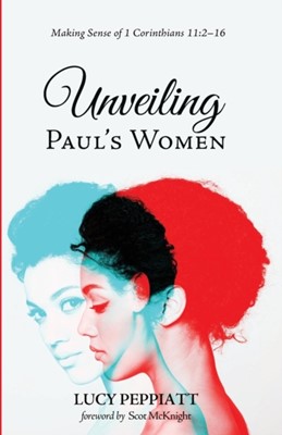 Unveiling Paul's Women (Paperback)