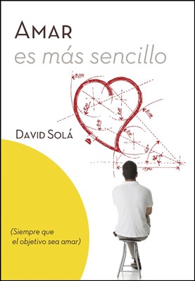 Amar Es Mas Sencillo (Paperback)