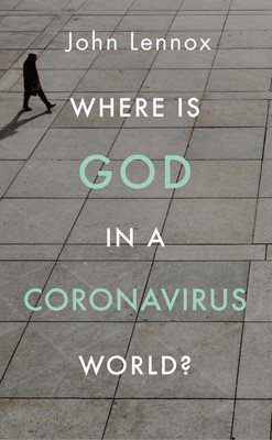 Where is God in a Coronavirus World? (Paperback)