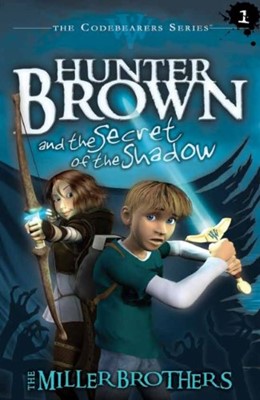 Hunter Brown and the Secret of the Shadow (Paperback)