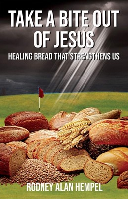 Take a Bite Out of Jesus (Paperback)