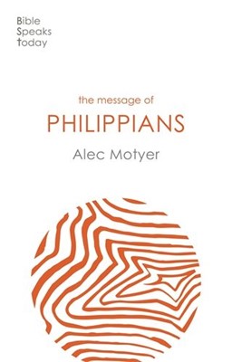The BST Message of Philippians (Paperback)
